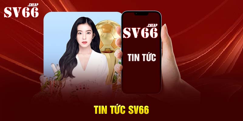 Tin tức SV66